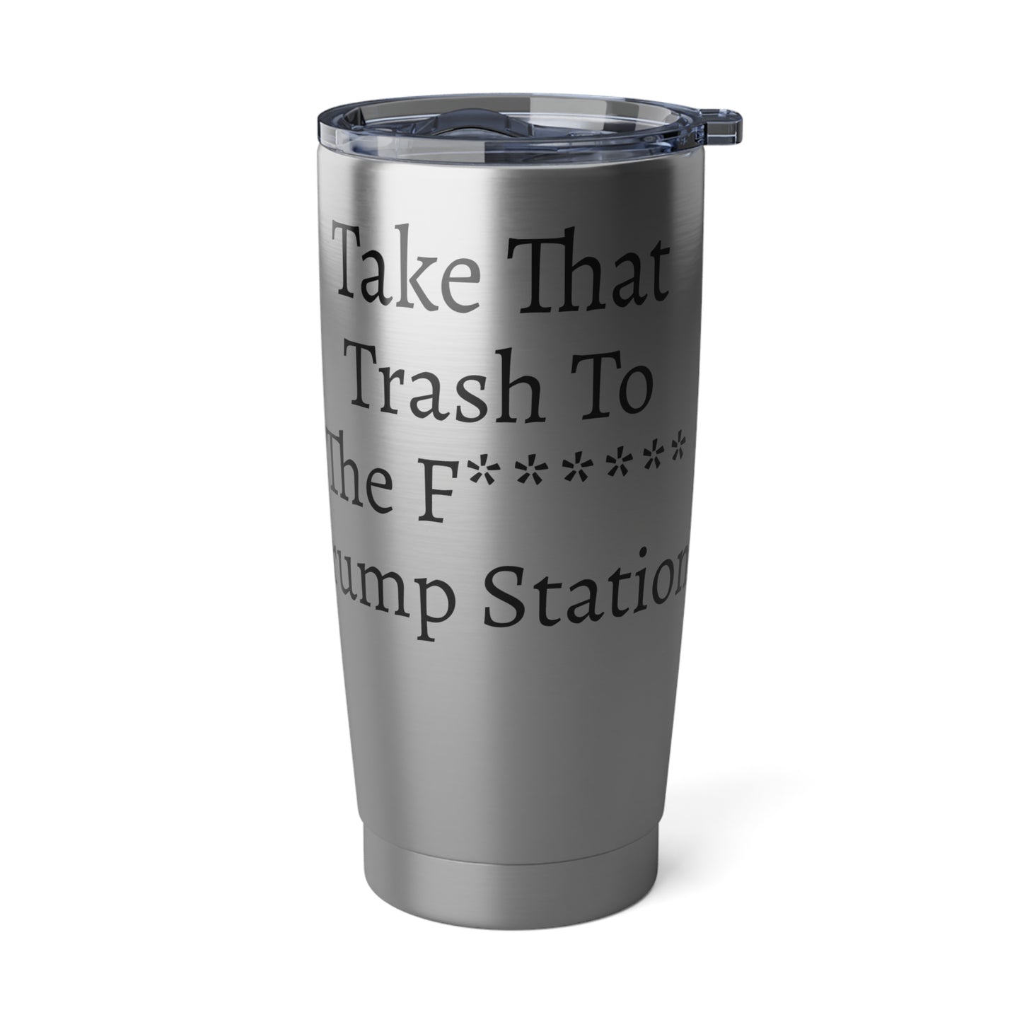 20oz Trump Station Tumbler