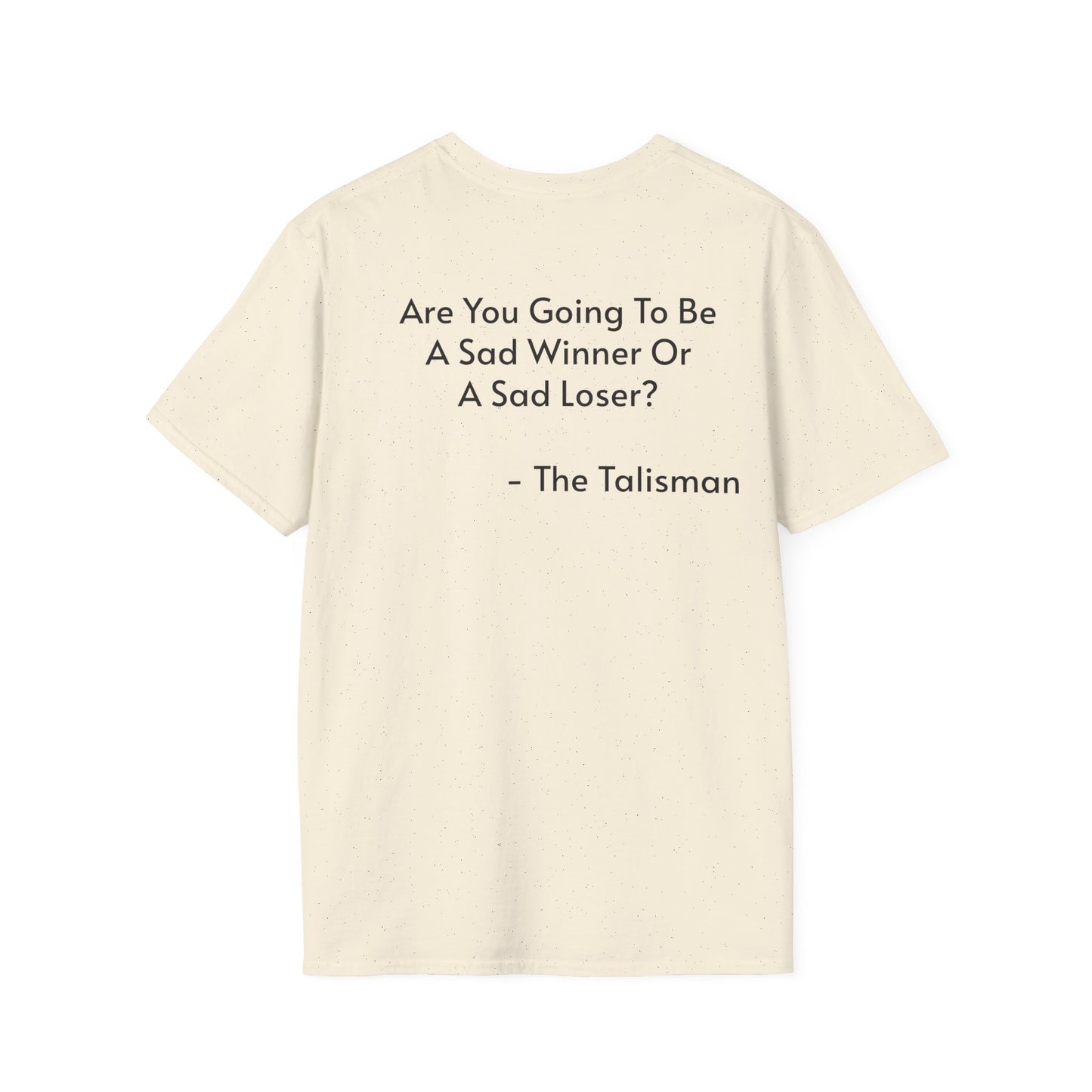 Sad Winner Or Sad Loser? Shirt