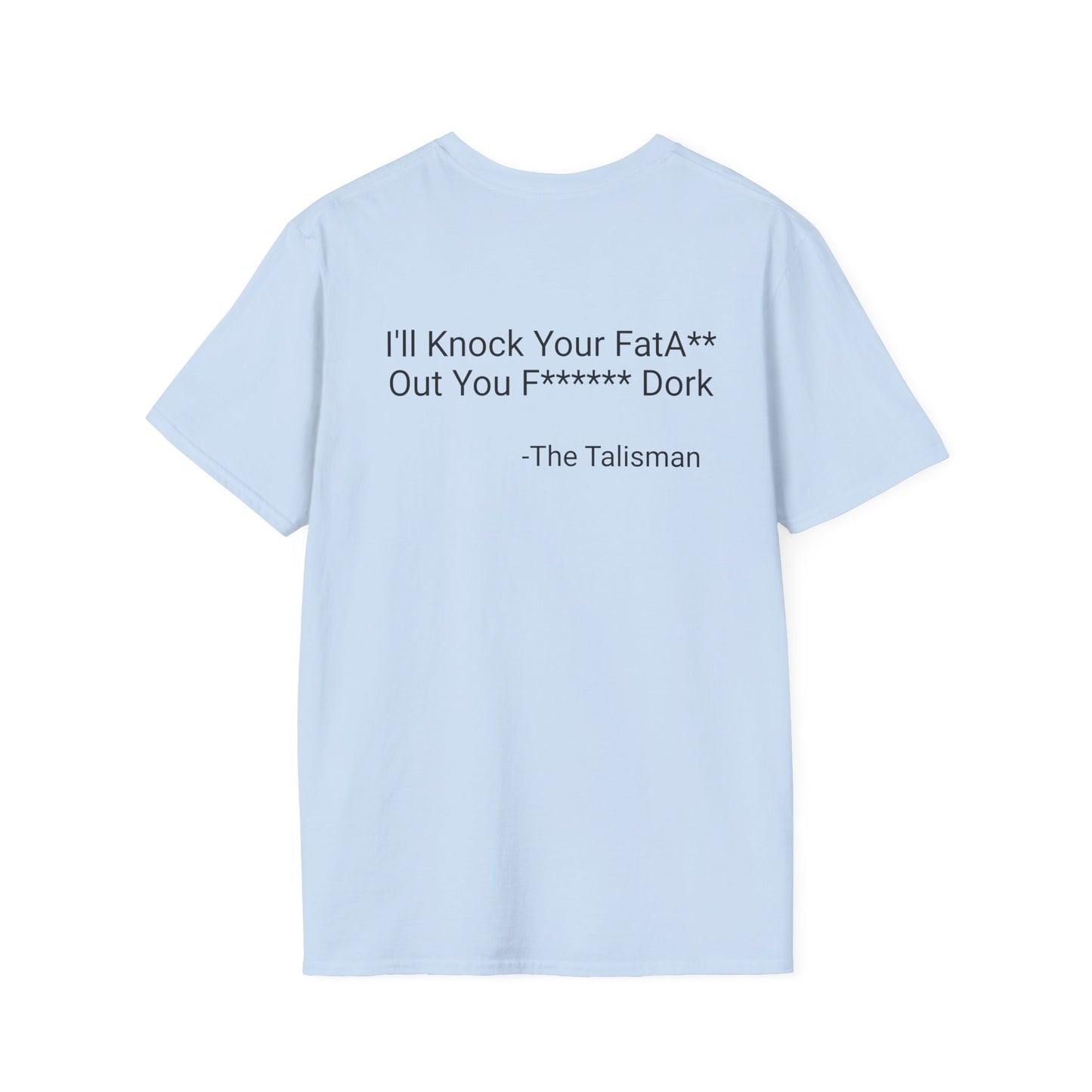 You F****** Dork Shirt